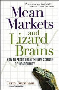 Mean Markets & Lizard Brains Behavioral Finance Book